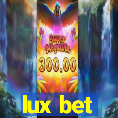 lux bet